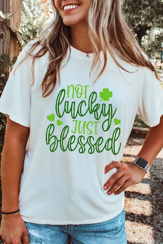 "Not Lucky Just Blessed" St. Patrick's T-shirt